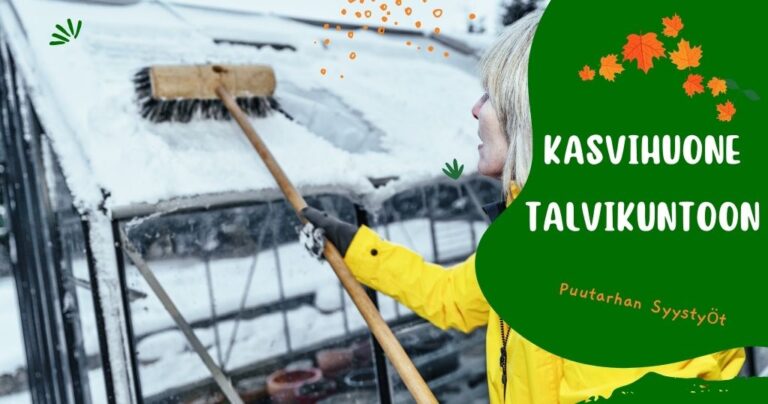 Kasvihuone talvikuntoon