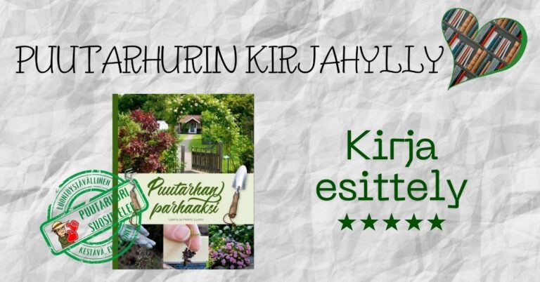 Näin toimit puutarhan parhaaksi