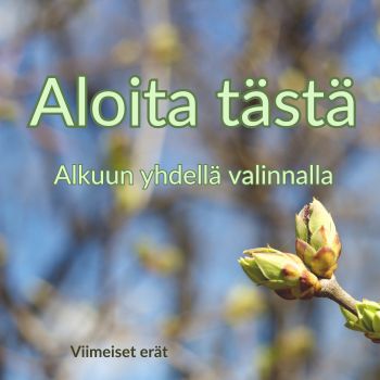 Aloita tästä – ilman arpomista